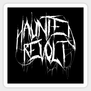 Haunted Revolt Sticker